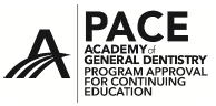AGD Academy of GENERAL DENTISTRY PROGRAM APPROVAL FOR CONTINUING EDUCATION